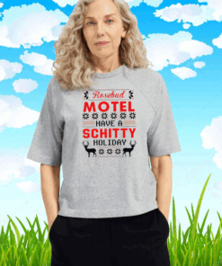 Rosebud Motel Have A Schitty Holiday Christmas US T-Shirt