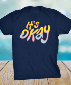 Cody Ko Merch Its Okay T Shirt