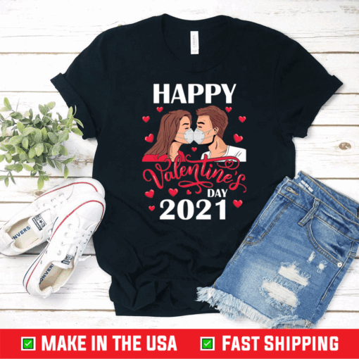 Couple Kissing with Mask on Happy Valentine’s Day 2021 T-Shirt