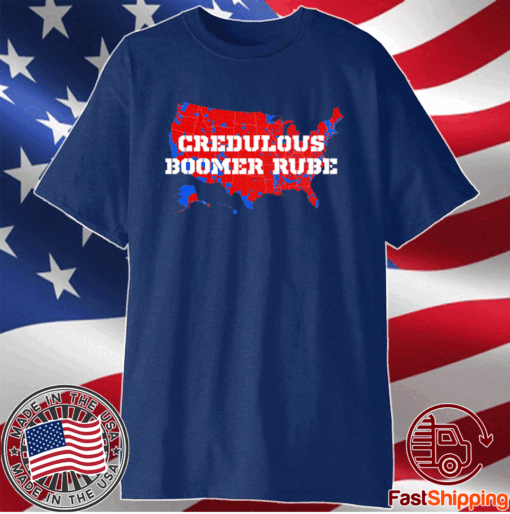 Credulous Boomer Rube T-Shirt