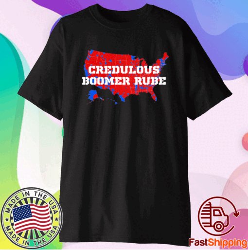 Credulous Boomer Rube T-Shirt