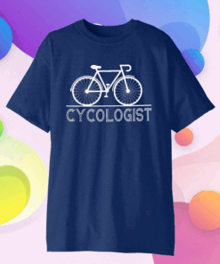 Cycologist Shirt Funny MTB Cycling Gift Bike Cycology Gift T-Shirts