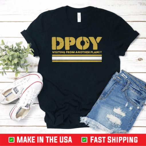 DPOY Visiting From Another Planet T-Shirt