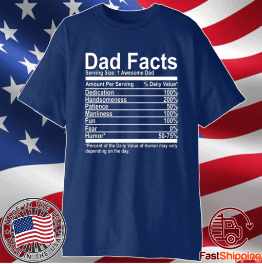 Dad Facts serving size 1 awesome dad t-shirt