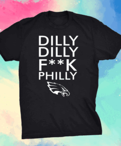 Dilly dilly fuck Philly shirt