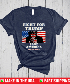 Fight for Trump for Patriots Shirt