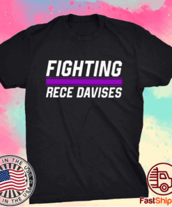 Fighting Rece Davises T-Shirt