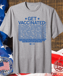 GET VACCINATED T-Shirt