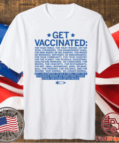 GET VACCINATED T-Shirt