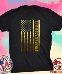 God Family Steelers Pro Us Flag Father's Day Dad Gift Shirt