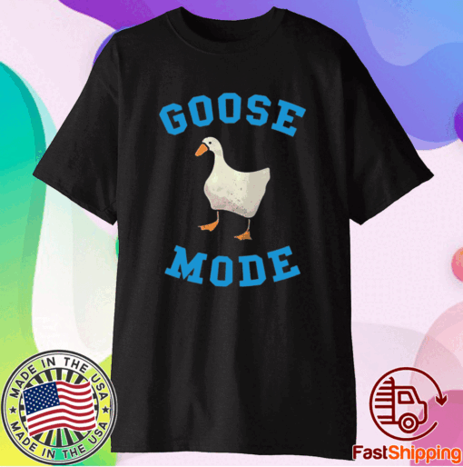 Goose Mode Duck T-Shirt