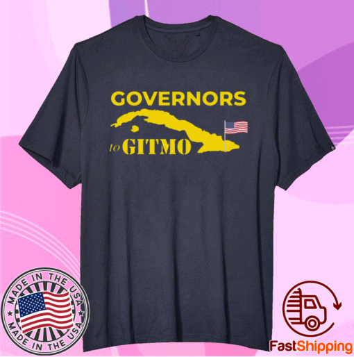 Governors To Gitmo T-Shirt