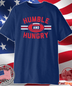 Humble and Hungry T-Shirt