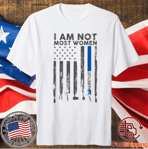 I Am Not Most Women Hairstylist American Flag T-Shirt