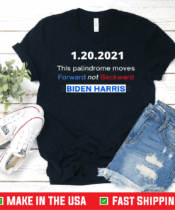 Inauguration Day 2021 Move Forward not Backward T-Shirt