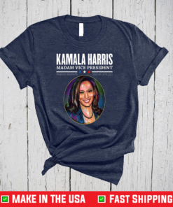Kamala Harris Madam Vice President Inauguration 2021 MVP T-Shirt
