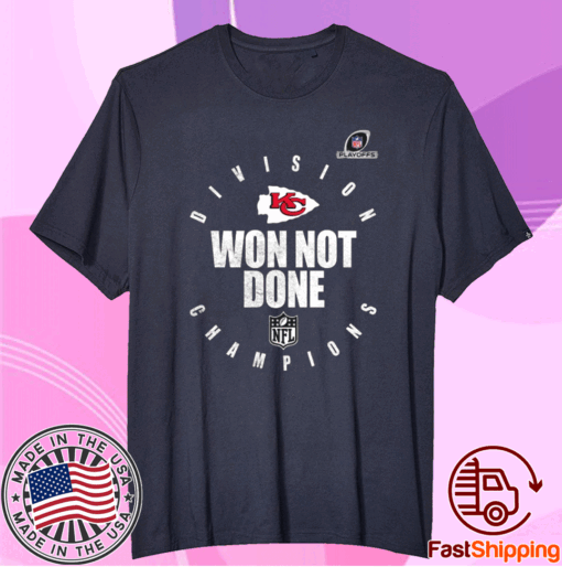 KC Chiefs 2020 AFC West Division Champions Won Not Done T-Shirt