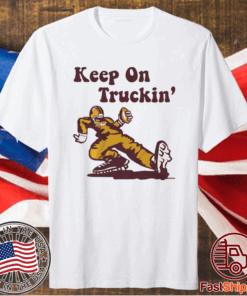 Keep On Truckin' Washington DC Football T-Shirt