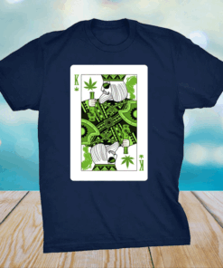 King Of Weed Playing Card Marijuana Pot Smoker T-Shirt