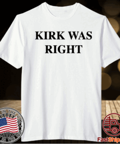 Kirk Was Right T-Shirt