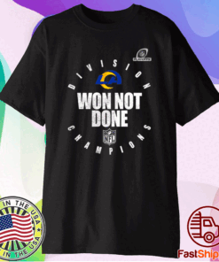 Los Angeles Rams Champions Won Not Done 2021 T-Shirt