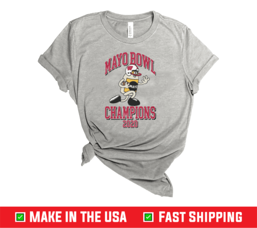 Mayo Bowl Champions 2020 T-Shirt