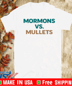 Mullets vs Mormons T-SHIRT - Mormons vs. Mullets Shirt