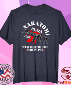 Nakatomi Plaza Welcome To The Party Pal T-Shirt