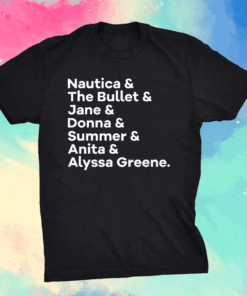 Nautica and The Bullet and Jane and Donna shirt