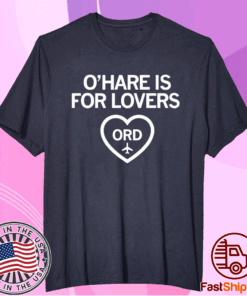 O'HARE IS FOR LOVERS ORD Shirt