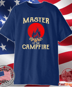 Master Of The Campfire T-Shirt