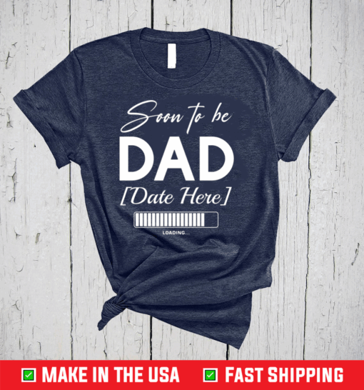 Personalized Soon To Be Dad T-Shirt