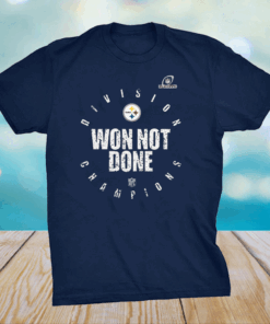 Pittsburgh Steelers Won Not Done T-Shirt