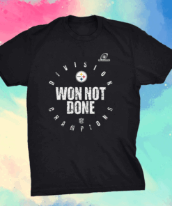 Pittsburgh Steelers Won Not Done T-Shirt