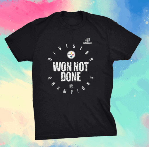 Pittsburgh Steelers Won Not Done T-Shirt