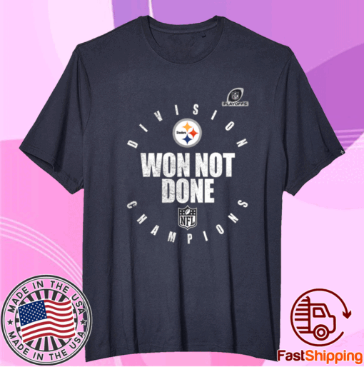 Pittsburgh steelers champions 2020 Won Not Done T-Shirt