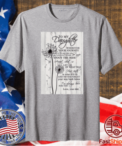 Pretty To My Daughter Wherever Your Journey In Life Canvas T-Shirt