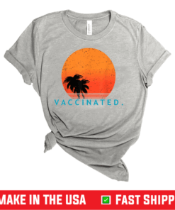 Pro Vax Vaccine Vaccinated Vaccination Shirt