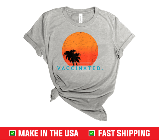 Pro Vax Vaccine Vaccinated Vaccination Shirt