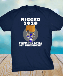 Rigged 2020 Trump Is My President Sleepy Joe Anti-Biden Vote T-Shirt