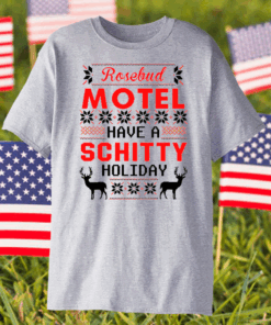 Rosebud Motel Have A Schitty Holiday Christmas T-Shirt