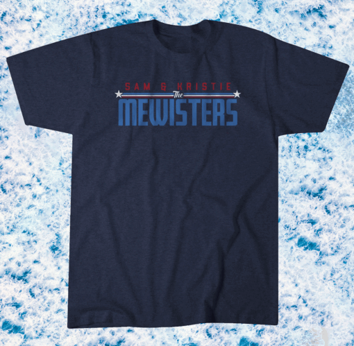 Sam and Kristie Mewis T-Shirt The Mewisters