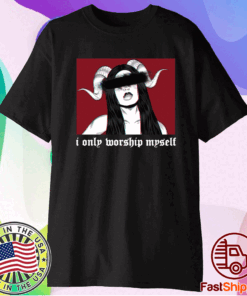 Satan girl I only worship myself t-shirt