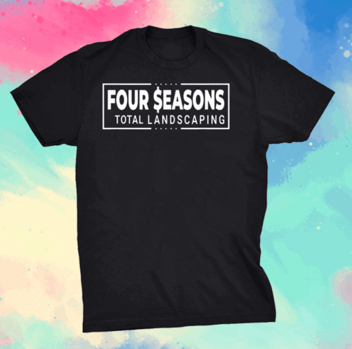 Seasons Four Total Landscaping Press Conference Official T-Shirt