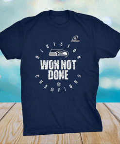 Seattle Seahawks Won Not Done T-Shirt