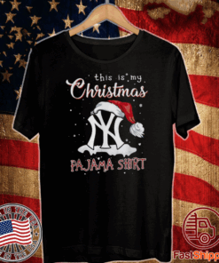 This is My Christmas Pajama New York Yankees T-Shirt