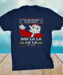 Tis The Season To Be Jolly Bah La La La Christmas T-Shirt