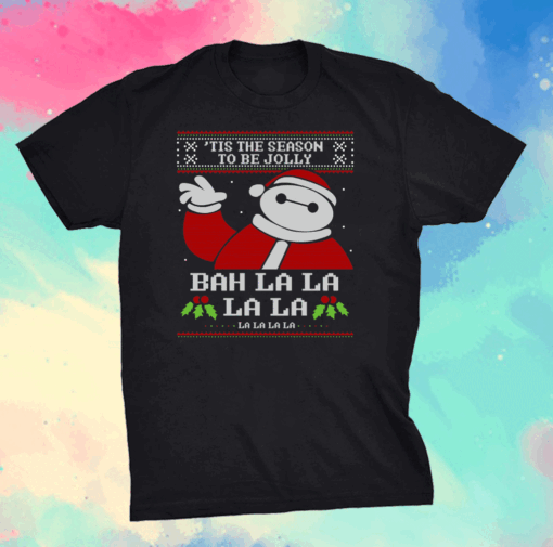 Tis The Season To Be Jolly Bah La La La Christmas T-Shirt