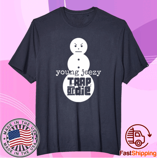 Trap Or Die Jeezy Snowman T-Shirt