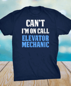 Elevator Mechanic Maintenance Call Technician Shirt
